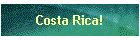 Costa Rica!